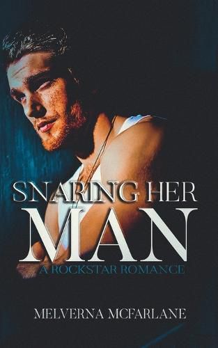 Cover image for Snaring Her Man