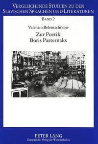 Cover image for Zur Poetik Boris Pasternaks: Der Berliner Gedichtzyklus 1922-1923