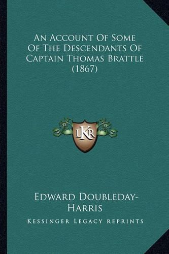 An Account of Some of the Descendants of Captain Thomas Brattle (1867)