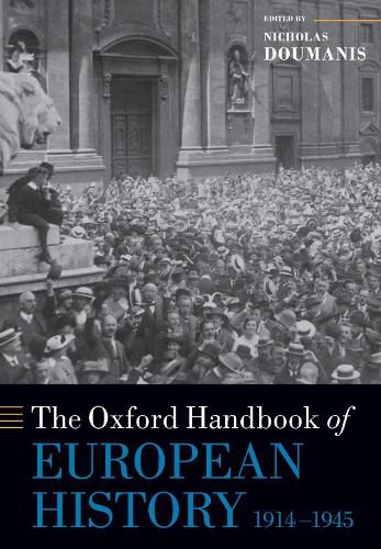 Cover image for The Oxford Handbook of European History, 1914-1945