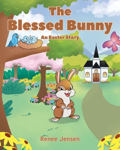 Cover image for The Blessed Bunny: An Easter Story