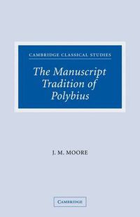 Cover image for The Manuscript Tradition of Polybius