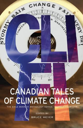 Cover image for CLI-FI: Canadian Tales of Climate Change