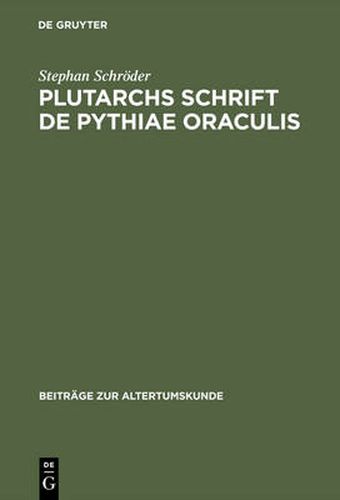 Cover image for Plutarchs Schrift De Pythiae oraculis