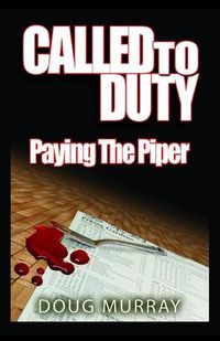 Cover image for Called To Duty - Book 2 - Paying The Piper