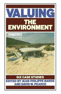 Cover image for Valuing the Environment: Six case studies