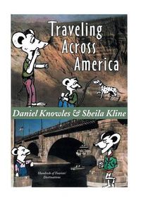 Cover image for Traveling Across America: Hundreds of Tourists' Destinations