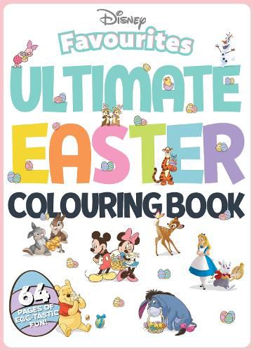 Cover image for Disney Favourites: Ultimate Easter Colouring Book