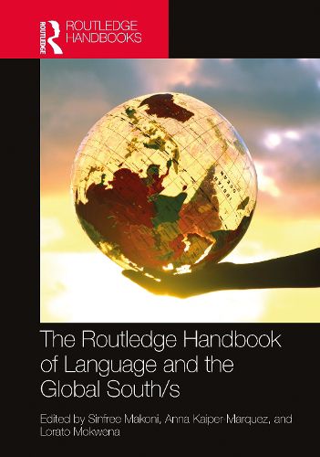 Cover image for The Routledge Handbook of Language and the Global South/s