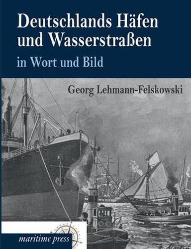 Cover image for Deutschlands Hafen Und Wasserstrassen in Wort Und Bild