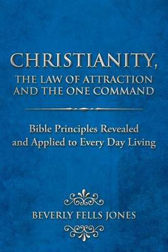 Cover image for Christianity, the Law of Attraction and the One Command