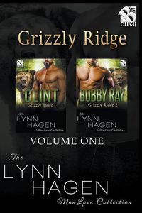 Cover image for Grizzly Ridge, Volume 1 [Clint: Bobby Ray] (the Lynn Hagen Manlove Collection)