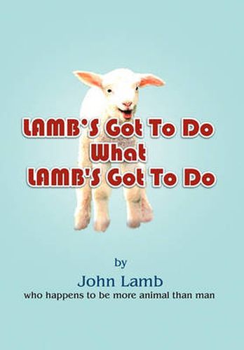 Cover image for Lamb's Got To Do What Lamb's Got To Do