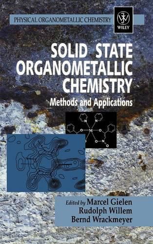 Cover image for Solid State Organometallic Chemistry: Methods and Applications