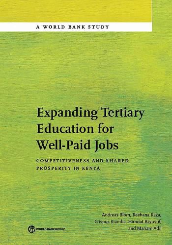 Cover image for Expanding tertiary education for well-paid jobs: competitiveness and shared prosperity in Kenya