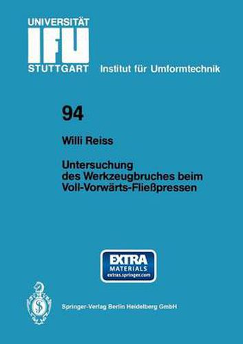 Cover image for Untersuchung Des Werkzeugbruches Beim Voll-Vorwarts-Fliesspressen