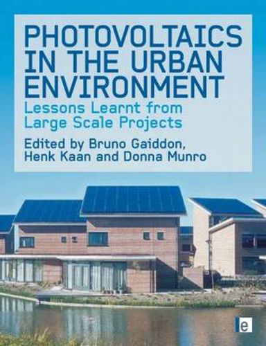 Cover image for Photovoltaics in the Urban Environment: Lessons Learnt from Large Scale Projects