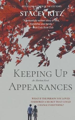 Cover image for Keeping Up Appearances: An Heirloom Novel