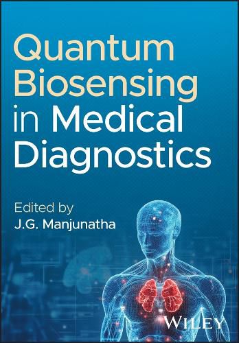 Cover image for Quantum Biosensing in Medical Diagnostics