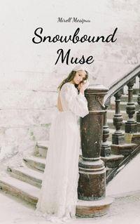 Cover image for Snowbound Muse