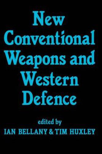 Cover image for New Conventional Weapons and Western Defence