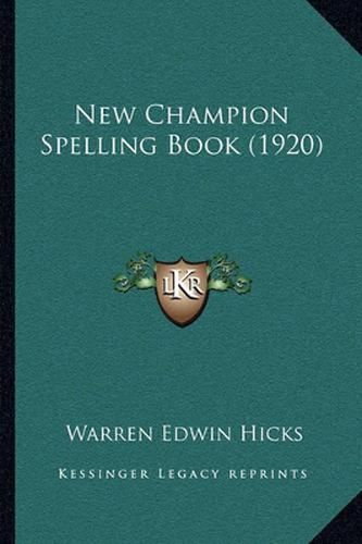 Cover image for New Champion Spelling Book (1920)