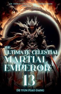 Cover image for The Ultimate Celestial Martial Emperor