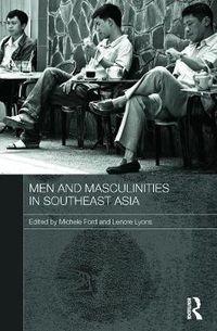 Cover image for Men and Masculinities in Southeast Asia