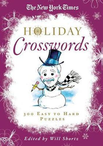 Cover image for The New York Times Holiday Crosswords: 300 Easy to Hard Puzzles