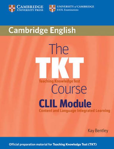 Cover image for The TKT Course CLIL Module