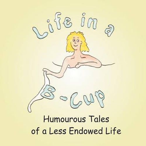 Cover image for Life in A B-Cup