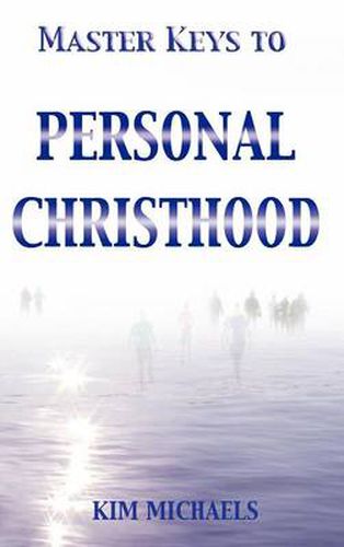 Cover image for Master Keys to Personal Christhood