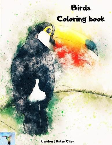 Cover image for Birds Coloring book: A sensational coloring book Beautiful Birds Stress Relieving Bird Designs Developing personal creativity