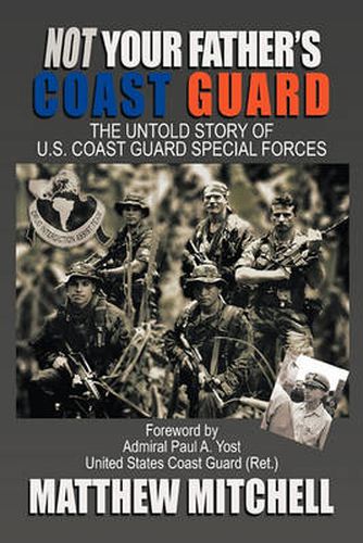 Cover image for Not Your Father's Coast Guard