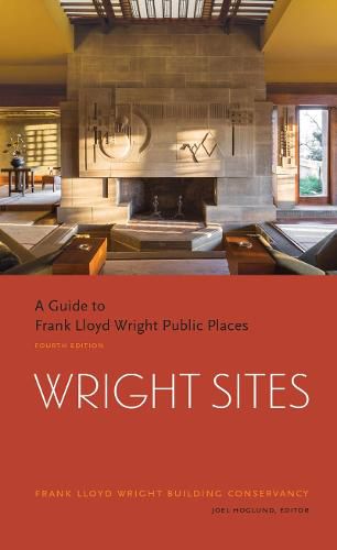 Cover image for Wright Sites: A Guide to Frank Lloyd Wright Public Places