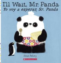 Cover image for I'll Wait, Mr. Panda/Yo Voy a Esperar, Sr. Panda