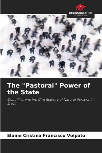 Cover image for The "Pastoral" Power of the State