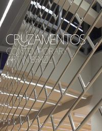 Cover image for Cruzamentos - Contemporary Art in Brazil