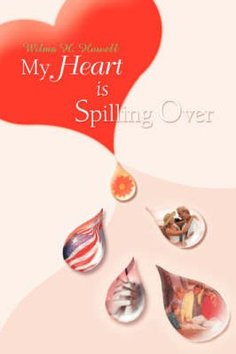Cover image for My Heart is Spilling Over
