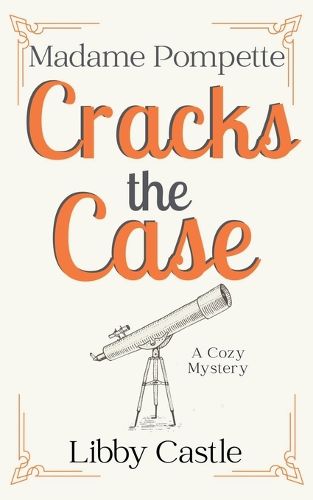 Cover image for Madame Pompette Cracks the Case