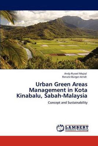 Cover image for Urban Green Areas Management in Kota Kinabalu, Sabah-Malaysia