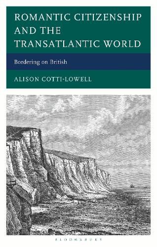 Cover image for Romantic Citizenship and the Transatlantic World