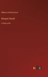 Cover image for Margret Howth