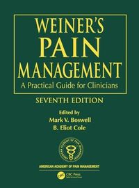 Cover image for Weiner's Pain Management: A Practical Guide for Clinicians