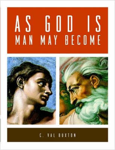 Cover image for As God is, Man May Become