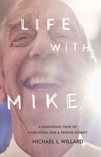 Cover image for Life With Mike