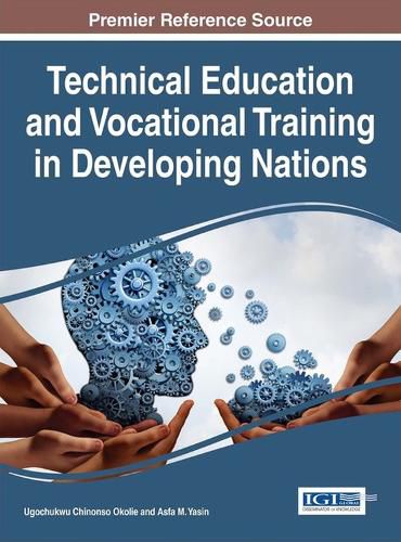 Cover image for Technical Education and Vocational Training in Developing Nations