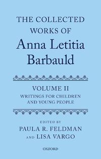 Cover image for The Collected Works of Anna Letitia Barbauld: Volume 2
