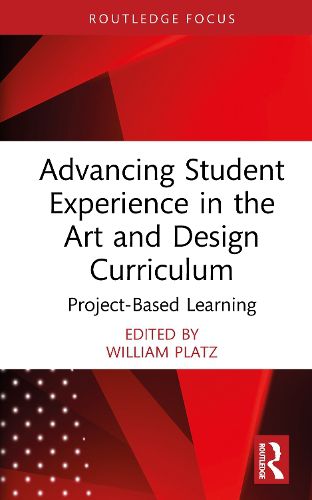 Cover image for Advancing Student Experience in the Art and Design Curriculum