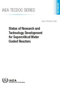 Cover image for Status of Research and Technology Development for Supercritical Water Cooled Reactors